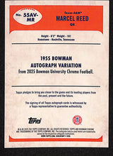 Load image into Gallery viewer, Marcel Reed 2025 Bowman University Chrome 1955 Autograph Variation #55AV-MR