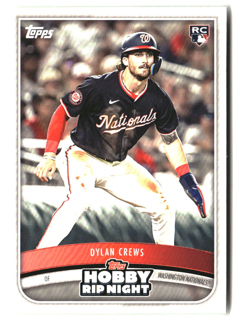 Dylan Crews 2025 Topps Hobby Rip Night #7