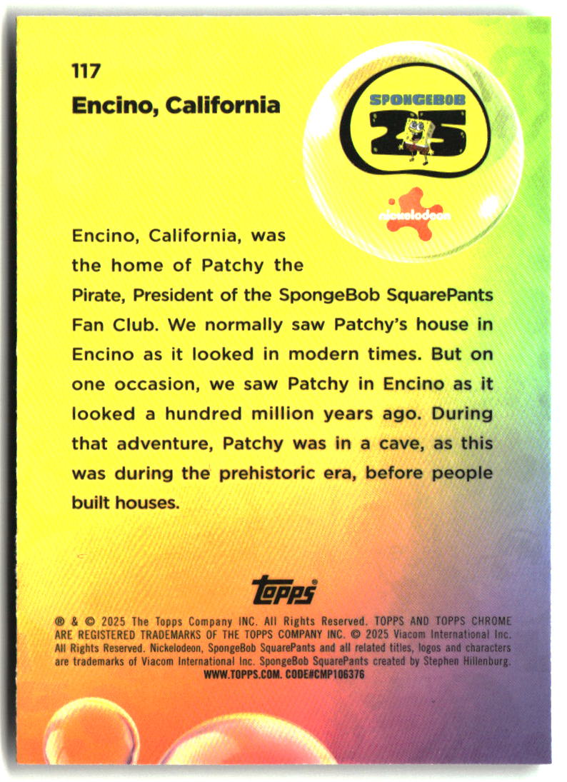 2025 Topps Chrome SpongeBob Encino, California #117