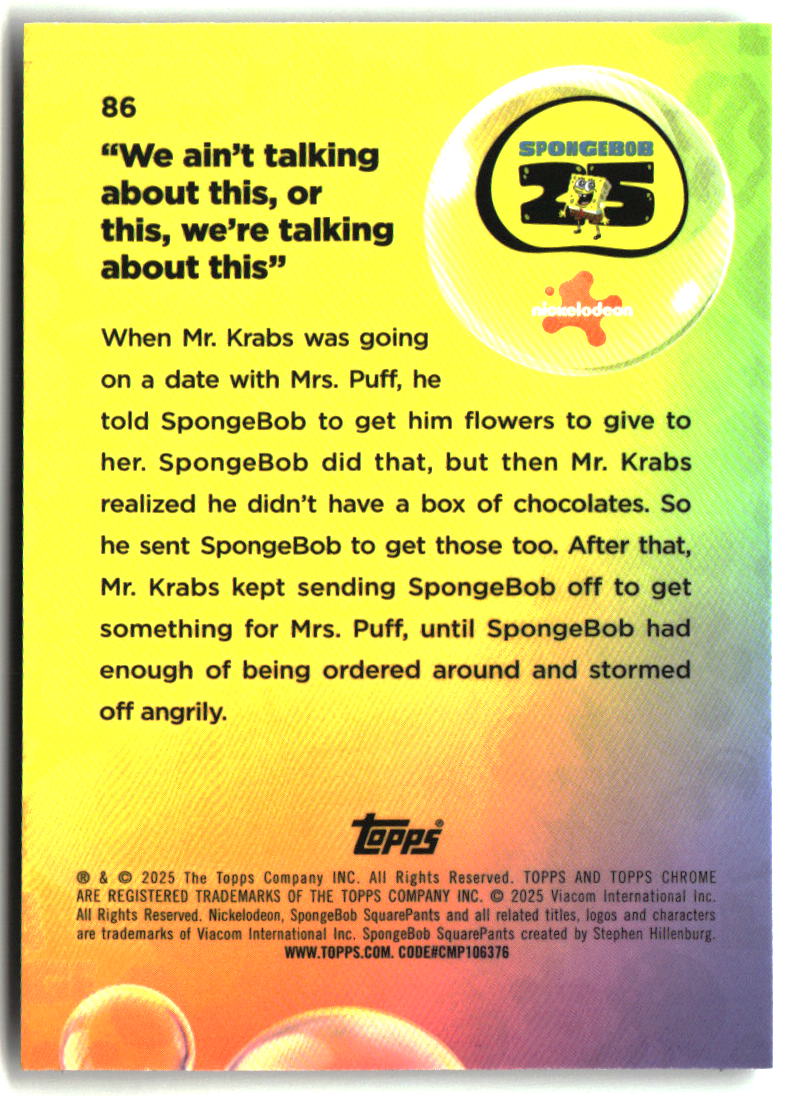 2025 Topps Chrome SpongeBob "We ain't talking about this" #86