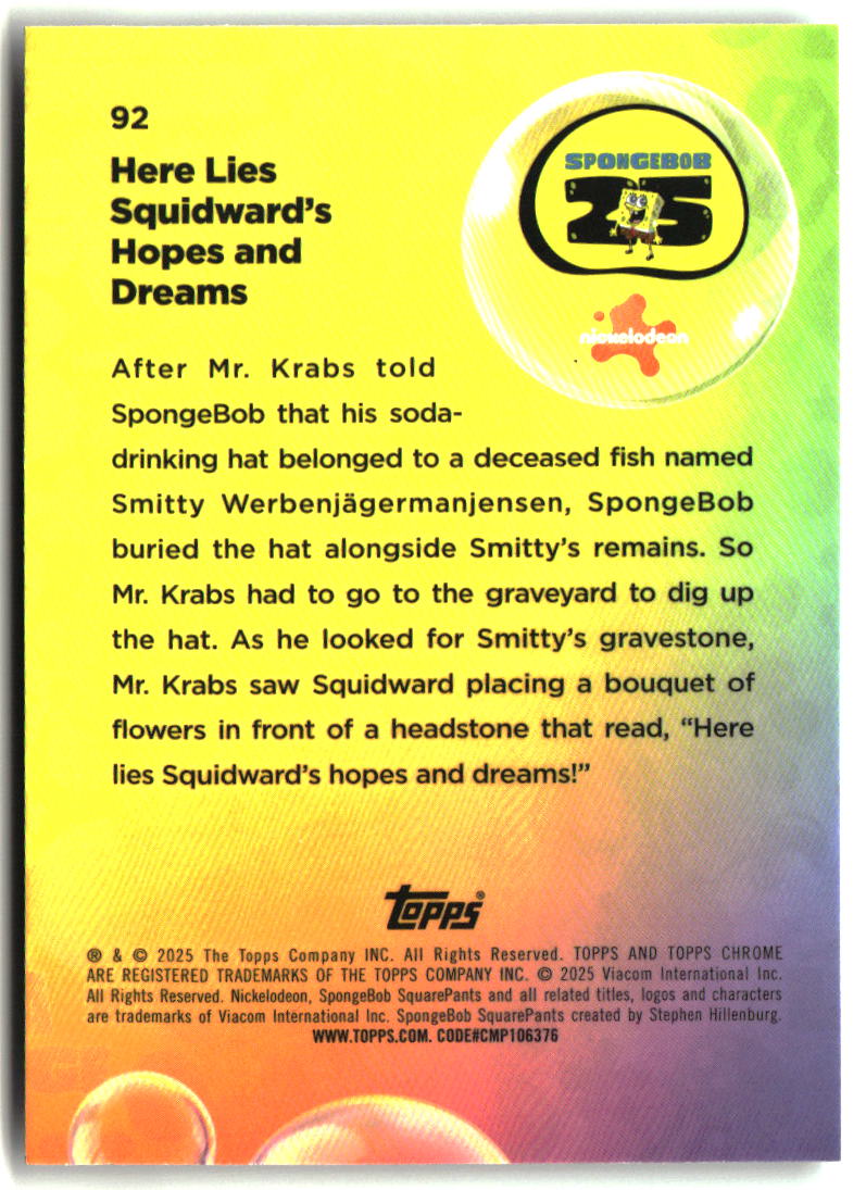 2025 Topps Chrome SpongeBob Here Lies Squidward's Hopes and Dreams #92