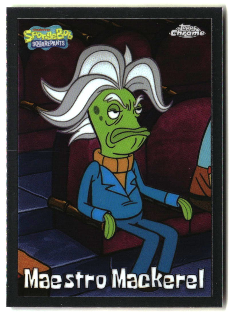 2025 Topps Chrome SpongeBob Maestro Mackerel #192