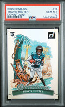 Load image into Gallery viewer, Travis Hunter 2025 Donruss Downtown! #13 PSA 10