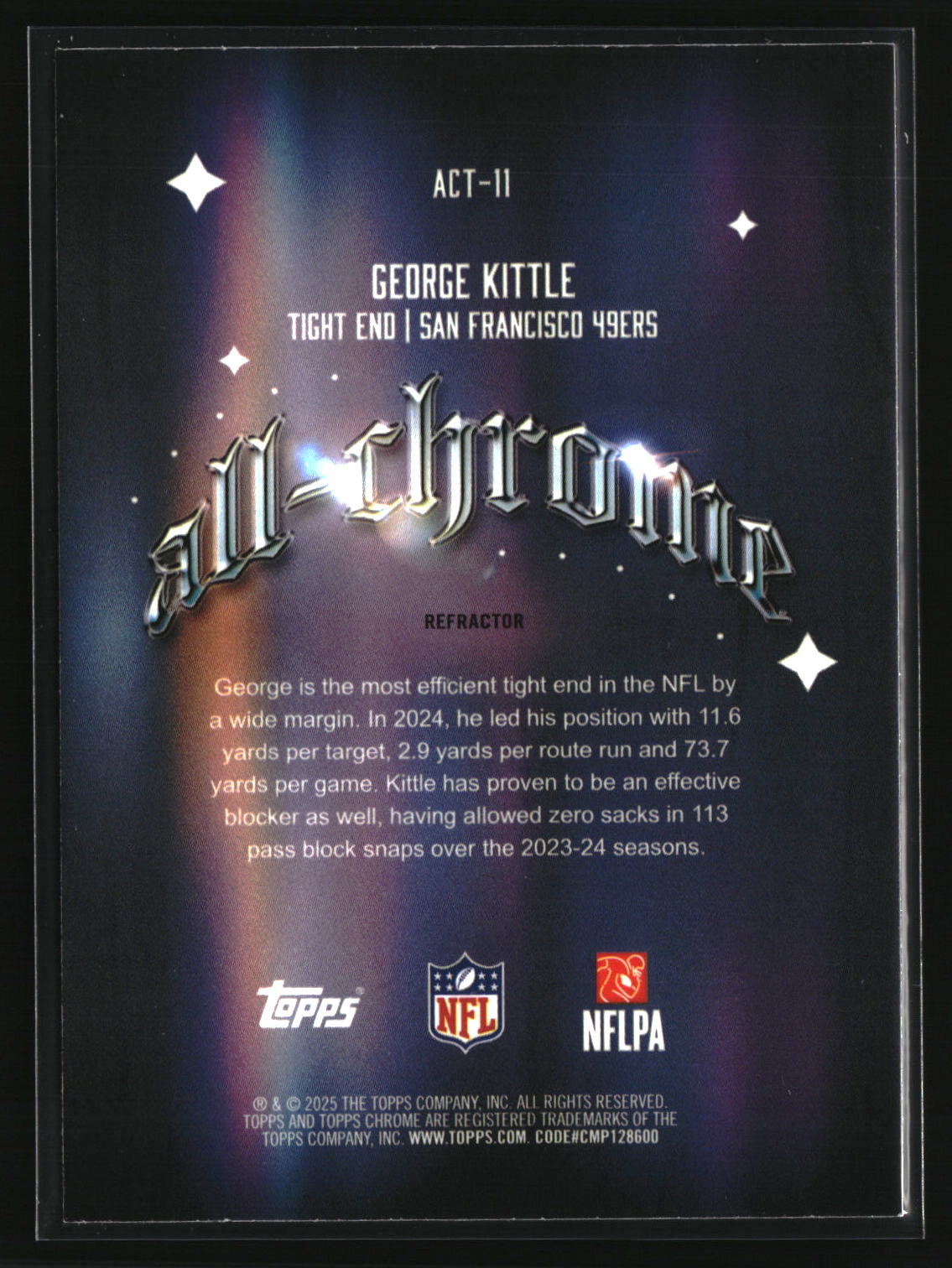George Kittle 2025 Topps Chrome All-Chrome Team Refractor #ACT-11