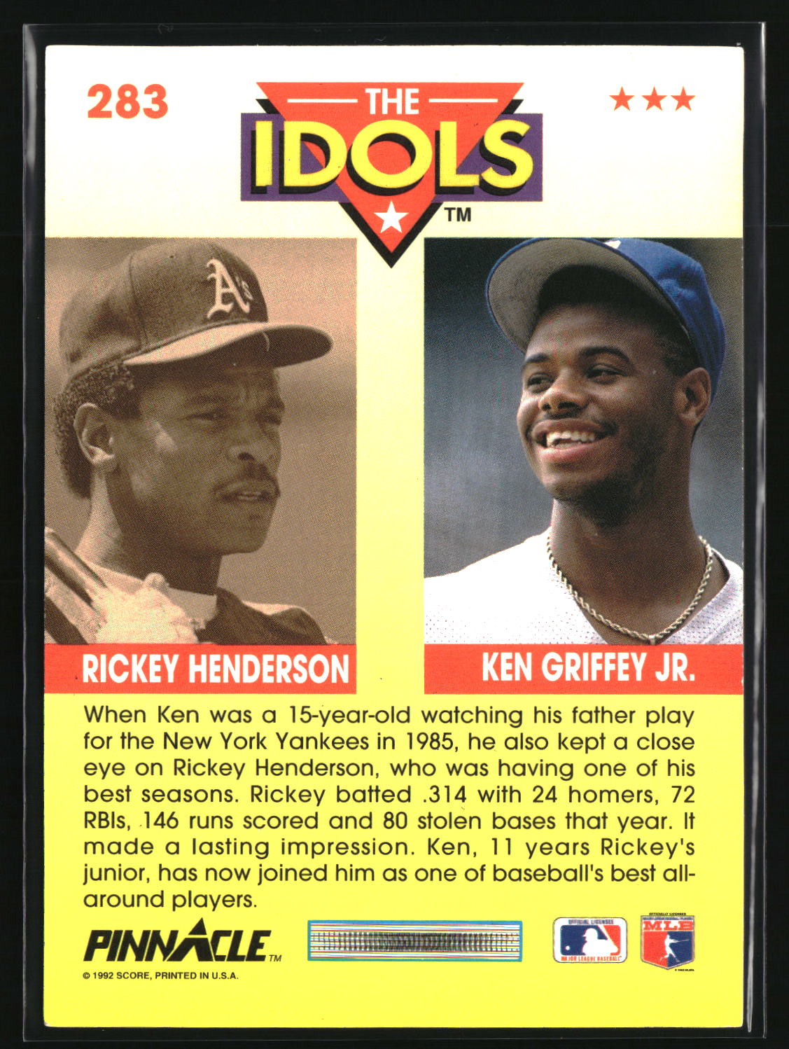 Ken Griffey Jr. / Rickey Henderson IDOL 1992 Pinnacle #283