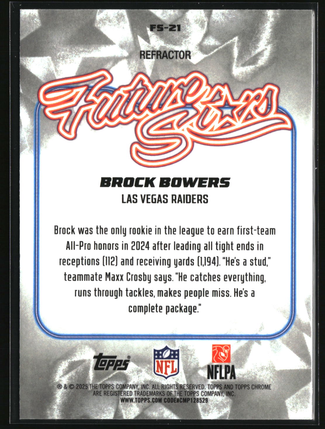 Brock Bowers 2025 Topps Chrome Future Stars Refractor #FS-21
