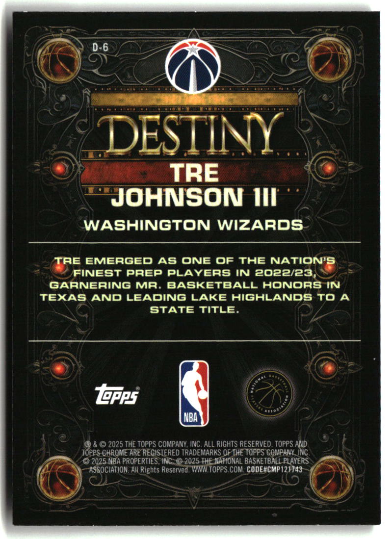Tre Johnson III 2025-26 Topps Chrome Destiny #D-6