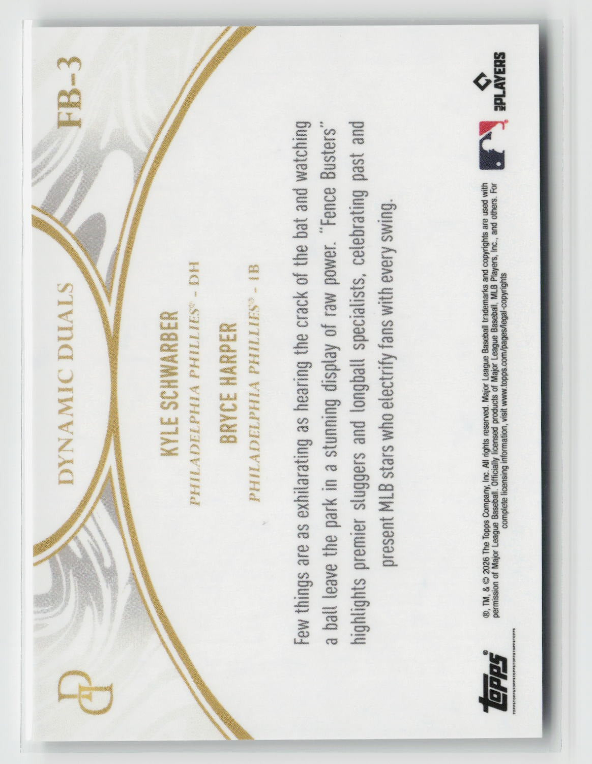 Kyle Schwarber / Bryce Harper 2026 Topps Dynamic Duals Fence Busters #FB-3