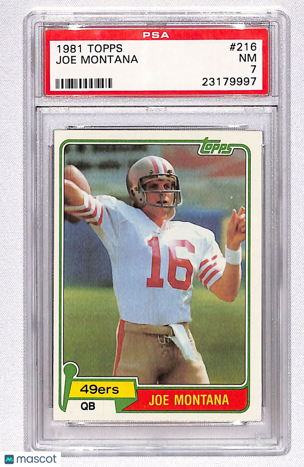 Joe Montana 1981 Topps #216 PSA 7