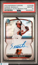 Load image into Gallery viewer, Samuel Basallo 2023 Bowman Chrome Prospect Auto Refractor #CPASB /499 PSA 10