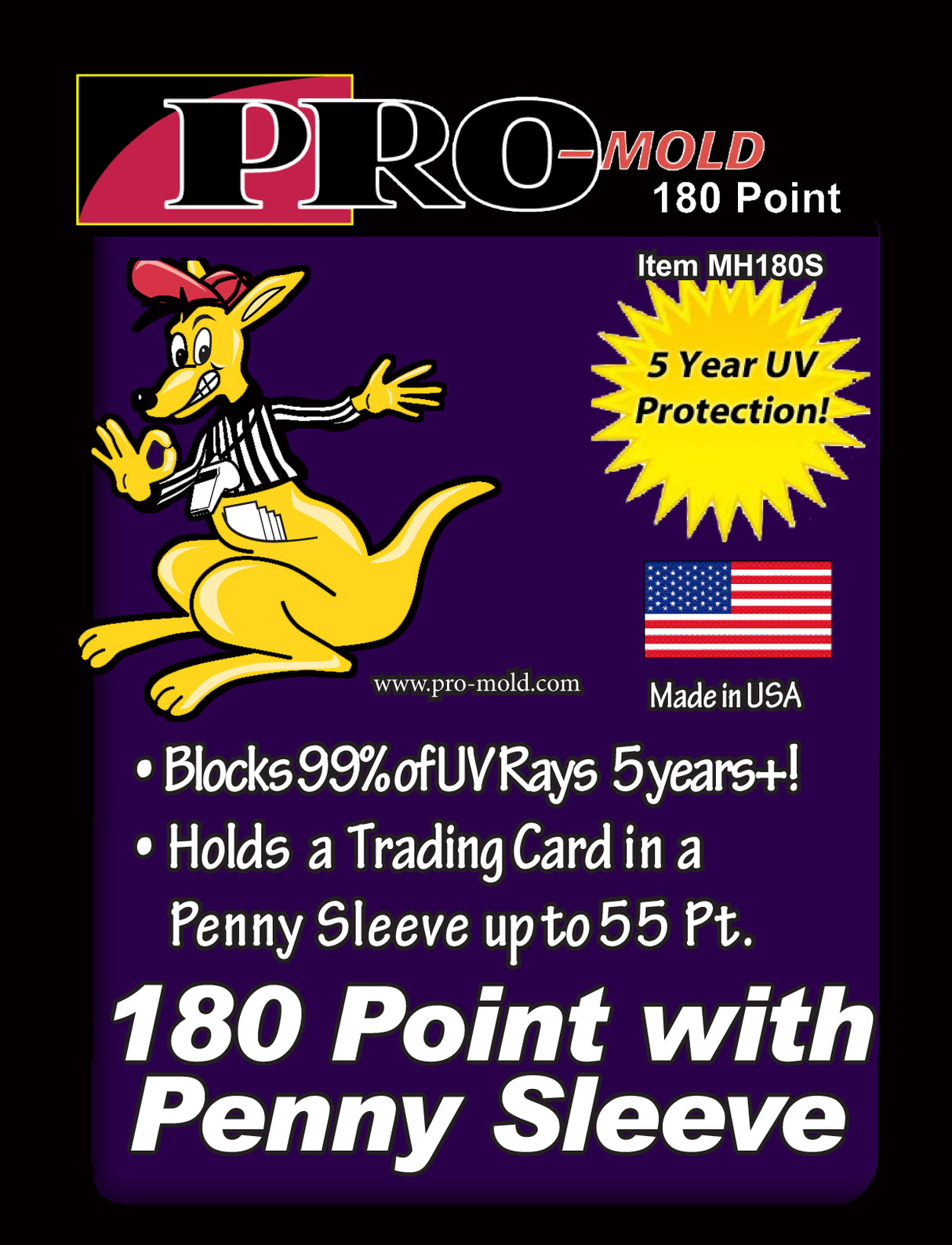 Pro-Mold 180 Point Magnetic with Penny Sleeve