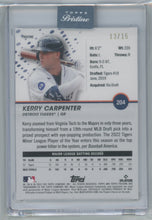 Load image into Gallery viewer, Kerry Carpenter 2023 Topps Pristine Pink Refractor 204 #13/15  S5077

