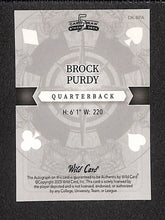 Load image into Gallery viewer, Brock Purdy 2023 Wild Card 5 Card Draw Stacked Deck #DK-BPA 1/1
