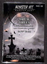 Load image into Gallery viewer, Drew Brees 2024 Wild Card Monster Hit Monster Hunt #MHD-DB 1/1
