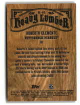 Roberto Clemente 2026 Topps Heavy Lumber #HL-45