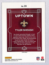 Tyler Shough 2025 Panini Donruss Optic Uptown #24