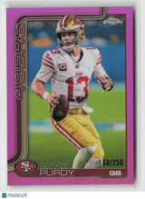 Brock Purdy 2025 Topps Chrome Pink Refractor #262 168/250