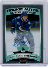 Load image into Gallery viewer, Guillaume Brisebois 2019 O-Pee-Chee Platinum Rookie Auto R-GB  S4744
