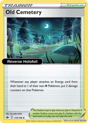 Old Cemetery - 147/198 - [SWSH06 - SWSH06: Chilling Reign] - Reverse Holofoil