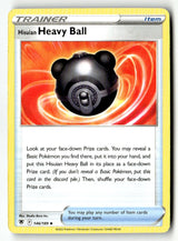 Hisuian Heavy Ball - 146/189 - [SWSH10 - SWSH10: Astral Radiance]