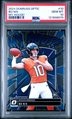 Bo Nix 2024 Donruss Optic My House! #10 PSA 10
