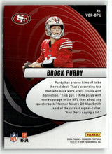 Load image into Gallery viewer, Brock Purdy 2024 Donruss Vortex #VOR-BPU
