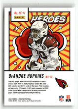 Load image into Gallery viewer, DeAndre Hopkins 2021 Panini Prestige Heroes #HE-11
