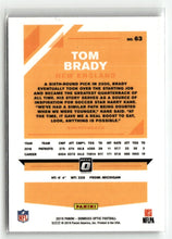 Load image into Gallery viewer, Tom Brady 2019 Donruss Optic #63
