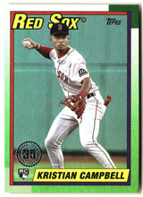 Kristian Campbell 2025 Topps Update 1990 Topps Baseball 35th Anniversary #U90-36