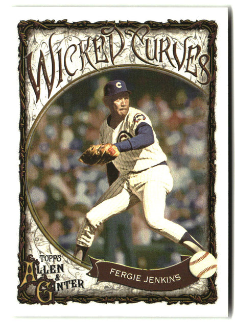 Fergie Jenkins 2025 Topps Allen & Ginter Wicked Curves #WC-24