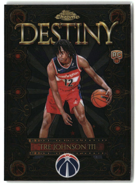 Tre Johnson III 2025-26 Topps Chrome Destiny #D-6