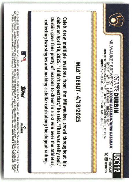 Caleb Durbin 2025 Topps Chrome Update #USC112