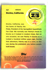 2025 Topps Chrome SpongeBob Encino, California Refractor #117