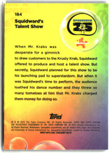 2025 Topps Chrome SpongeBob Squidward's Talent Show #184