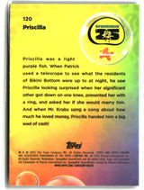 2025 Topps Chrome SpongeBob Priscilla #120