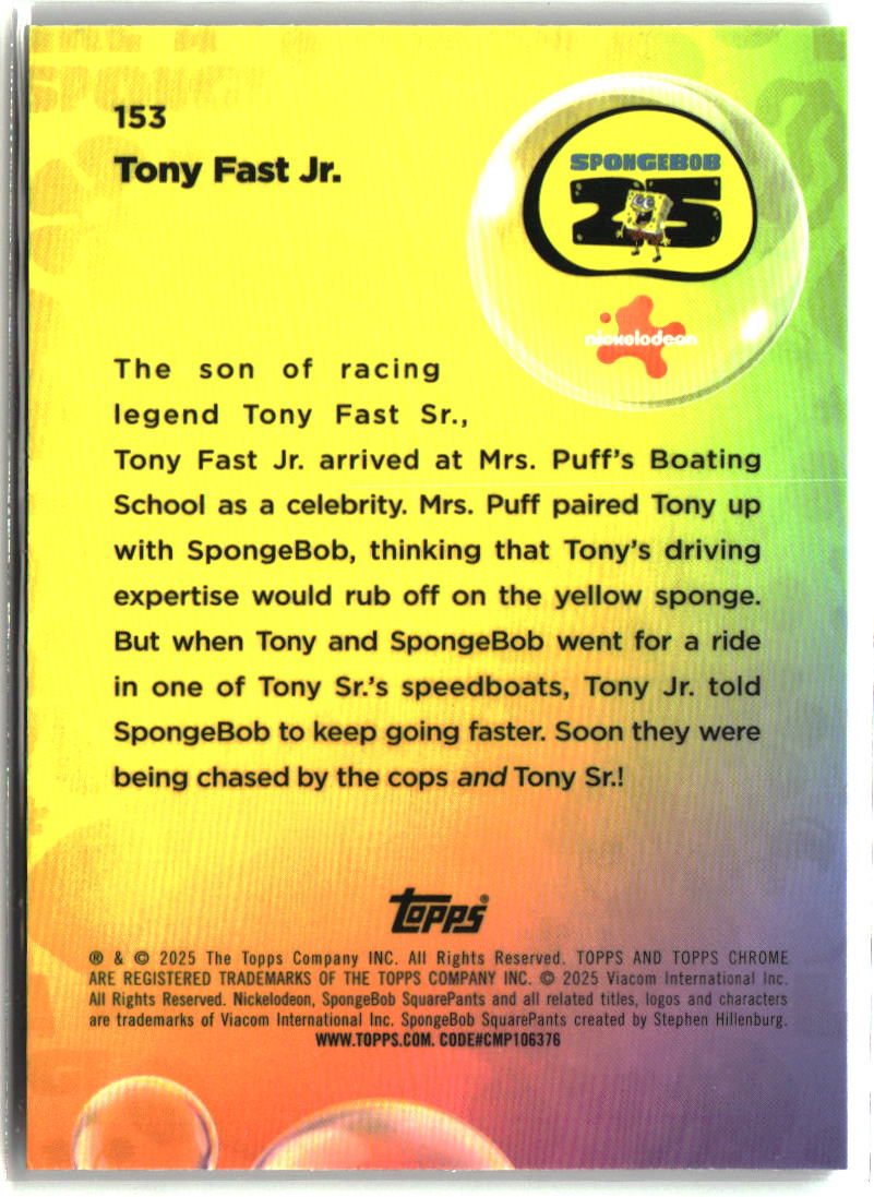 2025 Topps Chrome SpongeBob Tony Fast Jr. #153