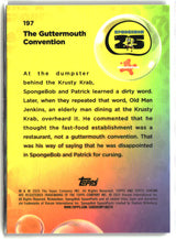 2025 Topps Chrome SpongeBob The Guttermouth Convention #197