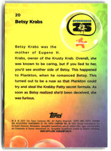 2025 Topps Chrome SpongeBob Betsy Krabs #20
