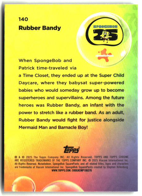 2025 Topps Chrome SpongeBob Rubber Bandy #140