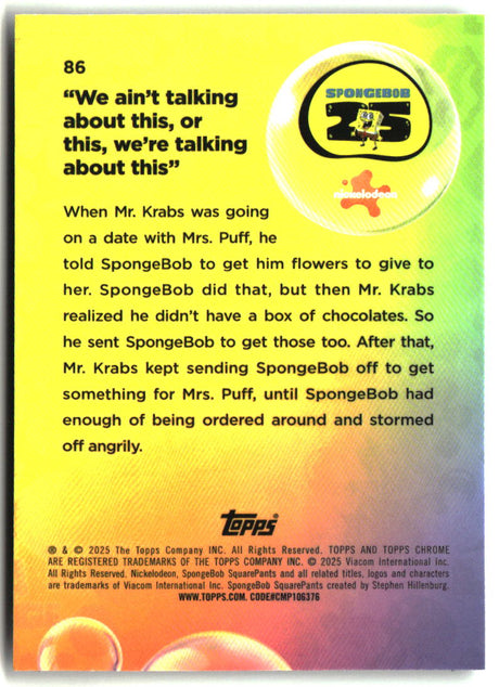 2025 Topps Chrome SpongeBob "We ain't talking about this" #86