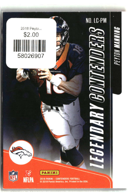Peyton Manning 2018 Panini Contenders Legendary Contenders #LC-PM