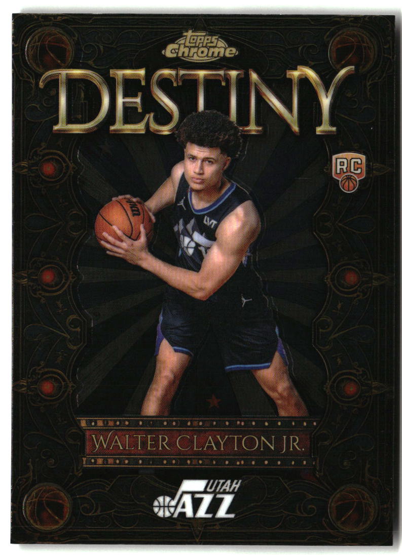Walter Clayton Jr. 2025-26 Topps Chrome Destiny #D-15