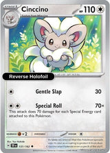 Cinccino - 137/162 - [TEF - SV05: Temporal Forces] - Reverse Holofoil