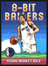 Dirk Nowitzki 2025-26 Topps 8-Bit Ballers #8B-22