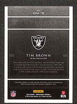 Tim Brown 2018 Panini Impeccable Extravagance Patch Autos #EPA-TB #/25