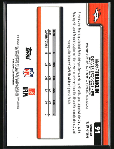 Troy Franklin 2025 Topps Chrome Ray Wave Refractor #91