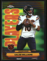 Caleb Williams 2025 Topps Chrome Power Players #PP-7