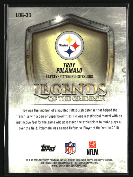 Troy Polamalu 2025 Topps Chrome Legends of the Gridiron #LOG-33