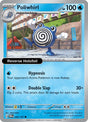 Poliwhirl - 042/167 - [TWM - SV06: Twilight Masquerade] - Reverse Holofoil