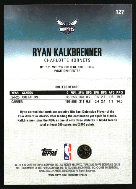 Ryan Kalkbrenner 2025-26 Topps Signature Class #127
